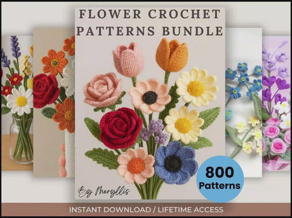 Bundle of 800 Flower Crochet Patterns – Includes Roses, Tulips, Daisies, Sunflowers | Digital Download for Weddings, Mother’s Day, Home Décor & Graduation Gifts